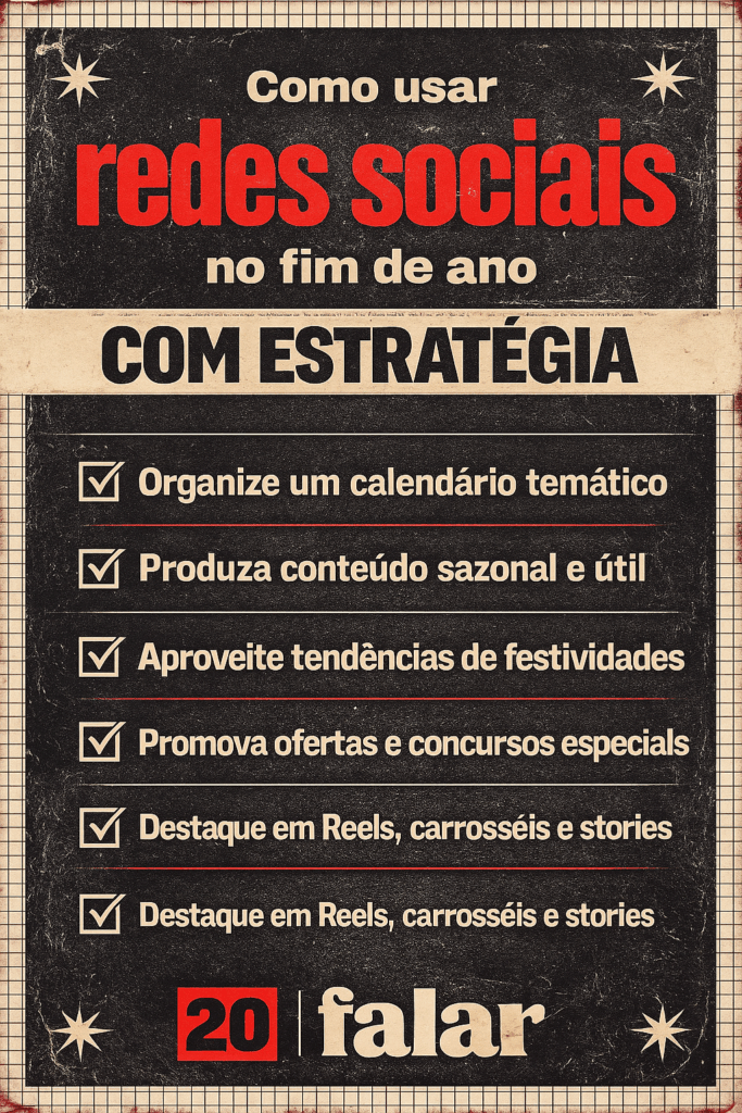 Como usar redes sociais no fim de ano (1/12) – Guia Completo para 2025/2026 Como usar redes sociais no fim de ano com estratégia